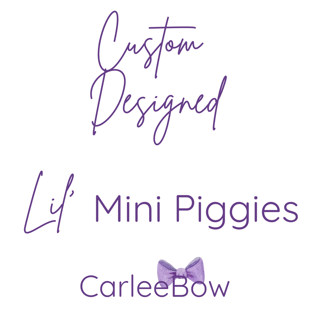 A-Custom Lil’ Mini Piggies (toddler)