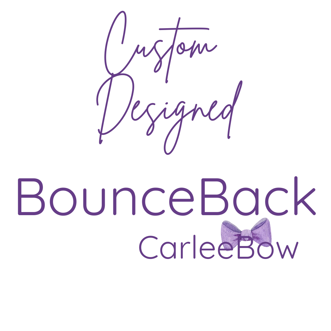 A-Custom order BounceBack